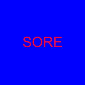 sore (Explicit)
