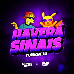 HAVERÁ SINAIS FUNKNEJO