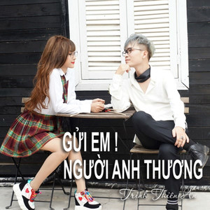 Gửi Em! Người Anh Thương