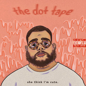 The Dot Tape (Explicit)