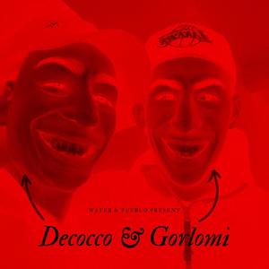 DECOCCO & GORLOMI ÉDITION MALVEILLANCE (Explicit)