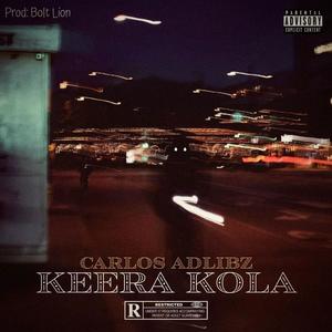 Keera Kola (feat. Eyo carlos) (Explicit)