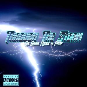 Through The Storm (Explicit)