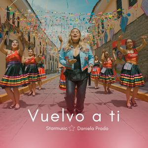 Vuelvo a ti (feat. Daniela Prado)