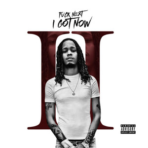 **** Next I Got Now, Vol. 2 (Explicit)