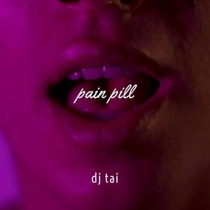 Pain Pill