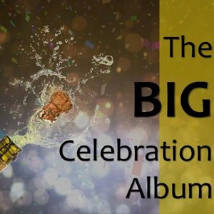 The Big Celebration Album