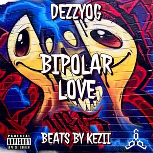 BIPOLAR LOVE (Explicit)