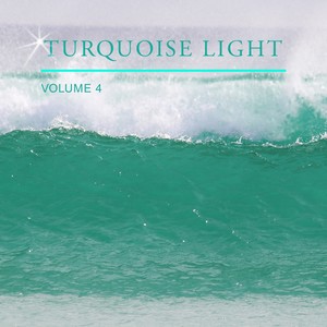 Turquoise Light, Vol. 4