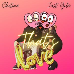 That's Love (feat. Just Yola)