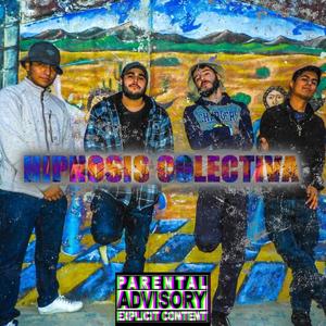 HIPNOSIS COLECTIVA (feat. ESSEMBITZZ & MARGO FRACTAL) [Explicit]