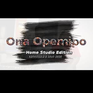 Ona Opemipo (Home Studio Edition) (feat. Seun Dede) [Special Version]