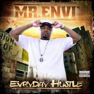 Evryday Hustle(feat. Chucky Workclothes & Syke Pachino) (Explicit)