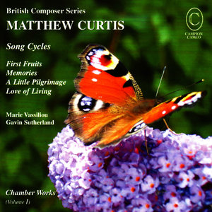 Curtis: Chamber Works - Song Cycles to Poems by Anne Harris