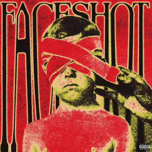 Faceshot (Explicit)