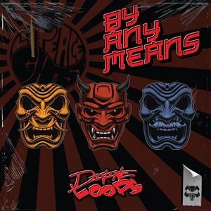 By Any Means(feat. Divine Intervention91) (Explicit)