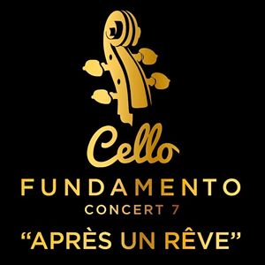 Cello Fundamento 7 - Après Un Rêve (Live Concert)