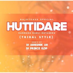 Huttidare (feat. DJ PRINCE KOP) [TRIBAL]