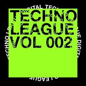 Techno League, Vol. 002