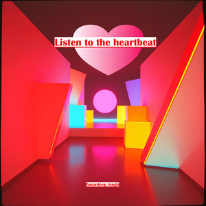 Listen to the Heartbeat