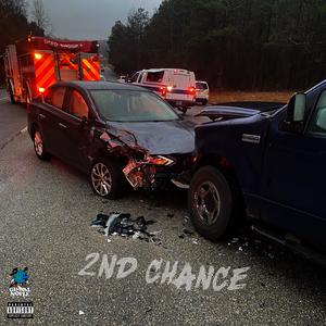 2nd Chance (Explicit)
