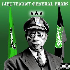 Lieutenant General Frais (Explicit)