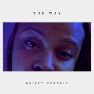 The Way (Explicit)