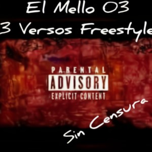 3 Versos Freestyle (Explicit)