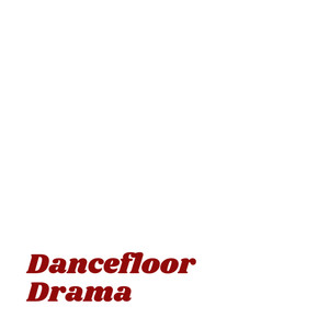 Dancefloor Drama