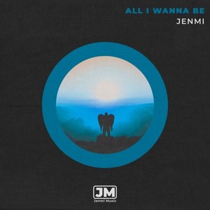 All I Wanna Be (Extended Version)