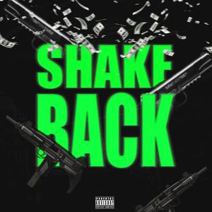 Shake Back (feat. baby N9NE) (Explicit)