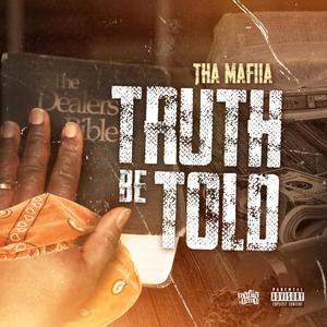 Truth Be Told (Explicit)