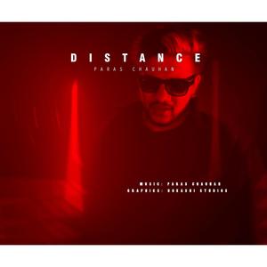 Distance (feat. Paras Chauhan)