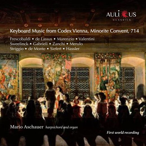 Keyboard Music from Codex Vienna, Minorite Convent, 714