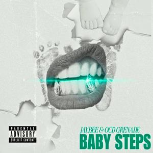 Baby Steps (feat. OCD Grenade) (Explicit)