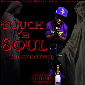 AirMoneyBill (Touch Ya Soul) [Explicit]