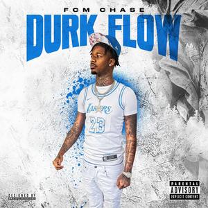 Durk Flow (Explicit)