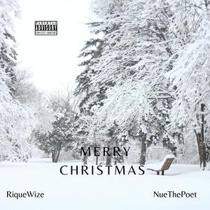 Merry Christmas(feat. NueThePoet) (Explicit)