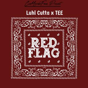 Red Flag (feat. Tee) [Explicit]