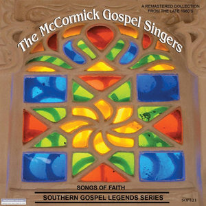 Songs of Faith - Southern Gospel Legends Series-The McCormick Gospel Singers