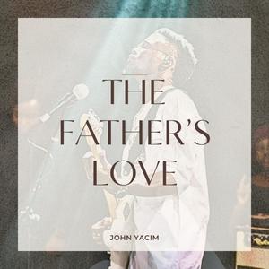 THE FATHER'S LOVE