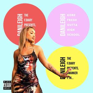 Dani Leigh (Explicit)