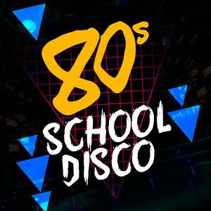 80's School Disco