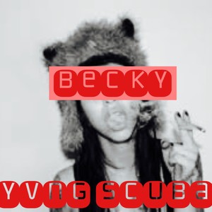 Becky (Explicit)