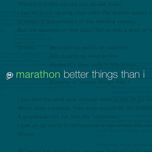 Better Things Than I