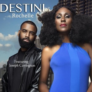 Destini (feat. Joseph Covington)