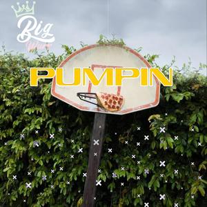 Pumpin (Explicit)