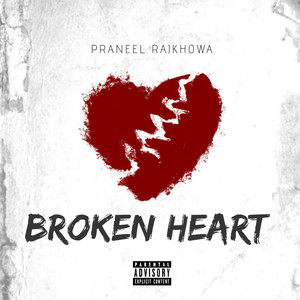 Broken Heart (Explicit)