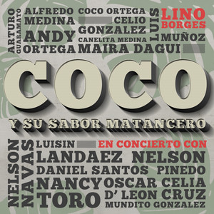 Coco y Su Sabor Matancero en Concierto con Lino Borges (En Vivo)