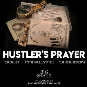 HUSTLER'S PRAYER (Explicit)